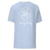 Hurry Slowly Flower Unisex T-Shirt 18